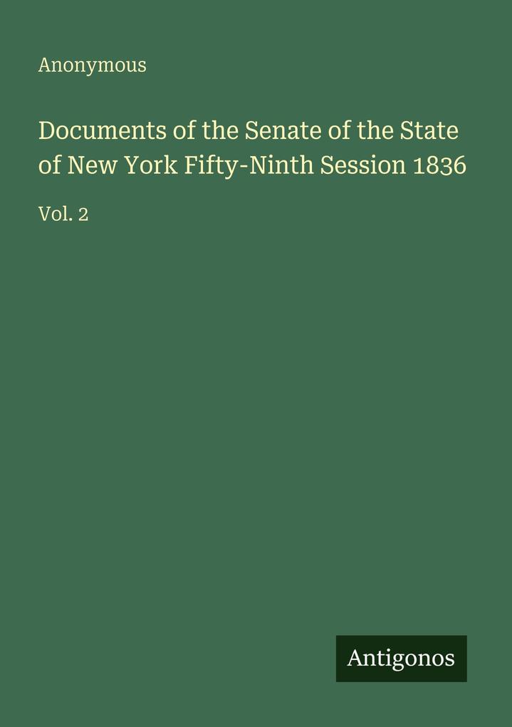 Documents of the Senate of the State of New York Fifty-Ninth Session 1836