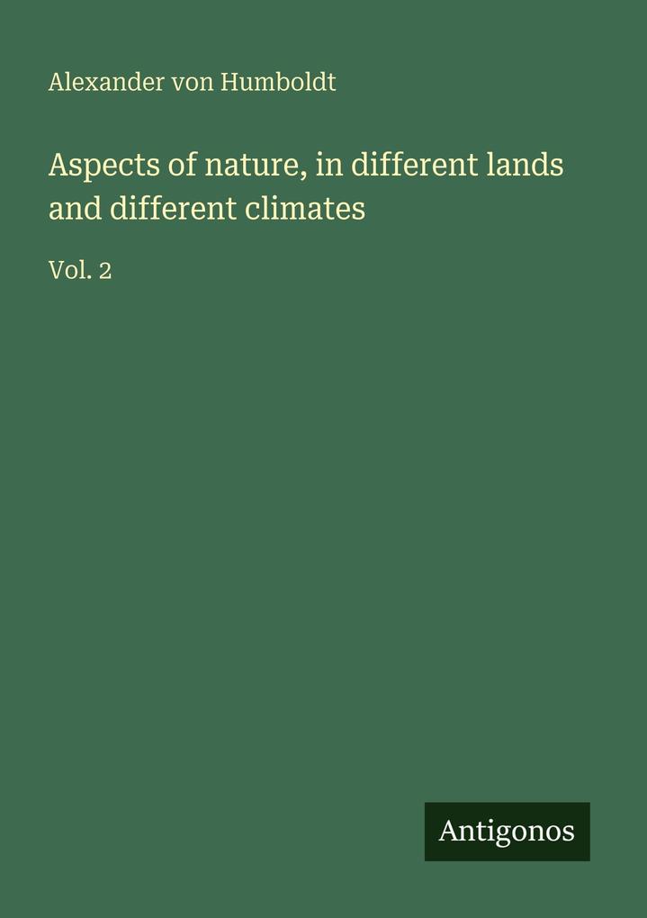 Aspects of nature in different lands and different climates
