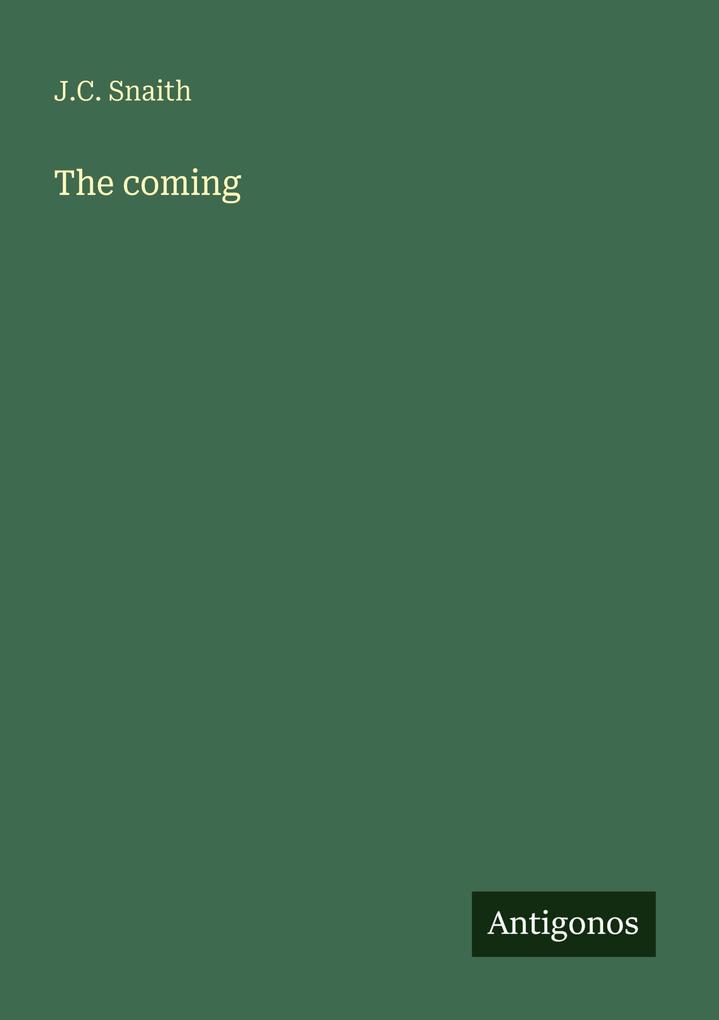 The coming