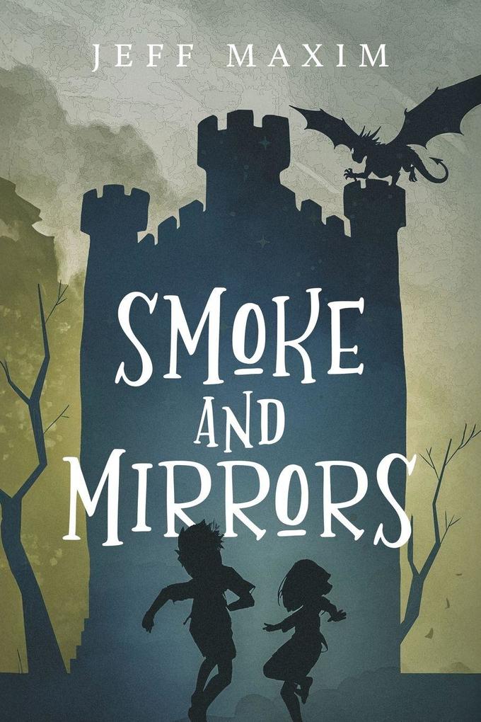 Smoke & Mirrors