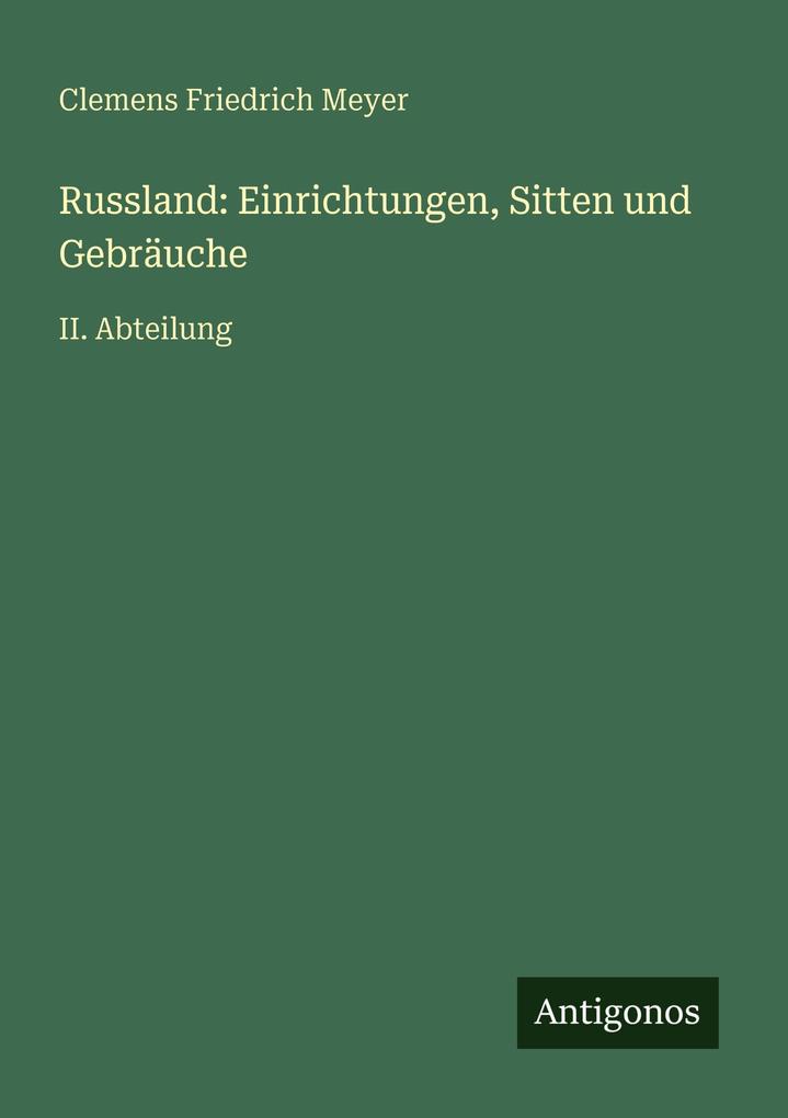 Russland: Einrichtungen Sitten und Gebräuche