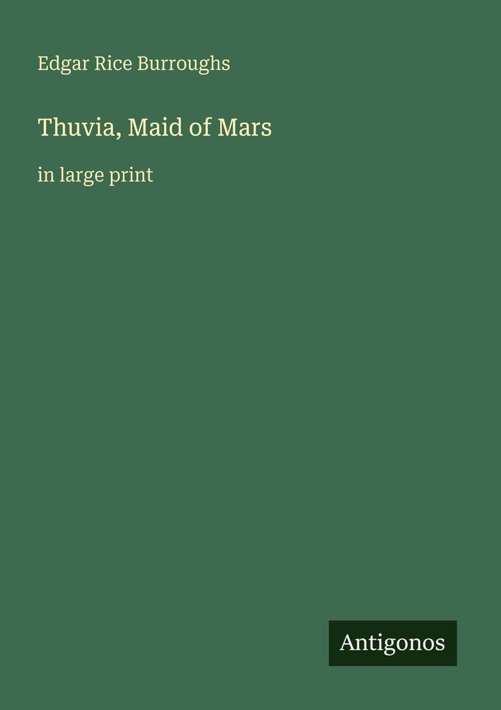 Thuvia Maid of Mars