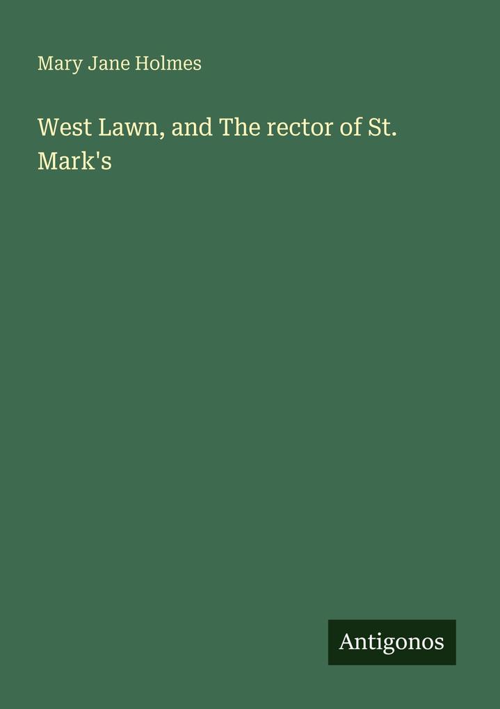 West Lawn and The rector of St. Mark's