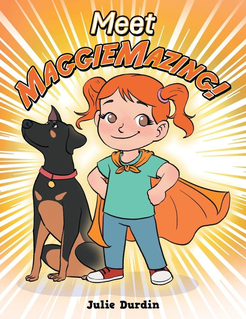 Meet MaggieMazing!