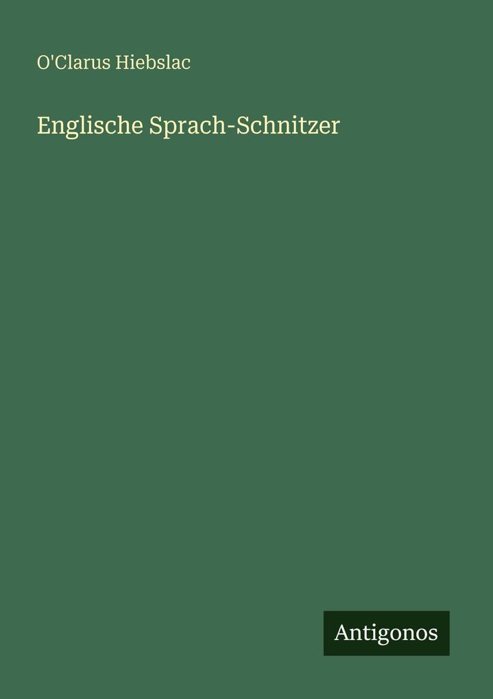 Englische Sprach-Schnitzer