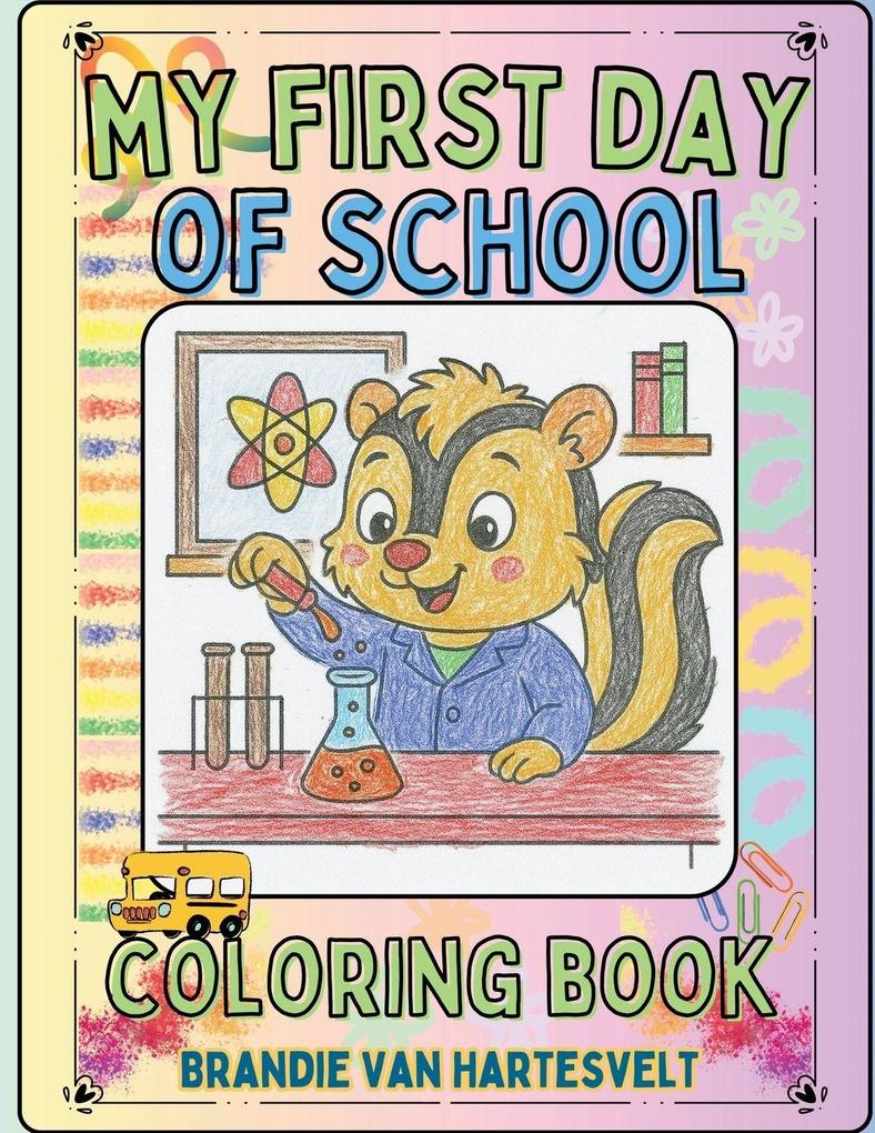 My First Day of School