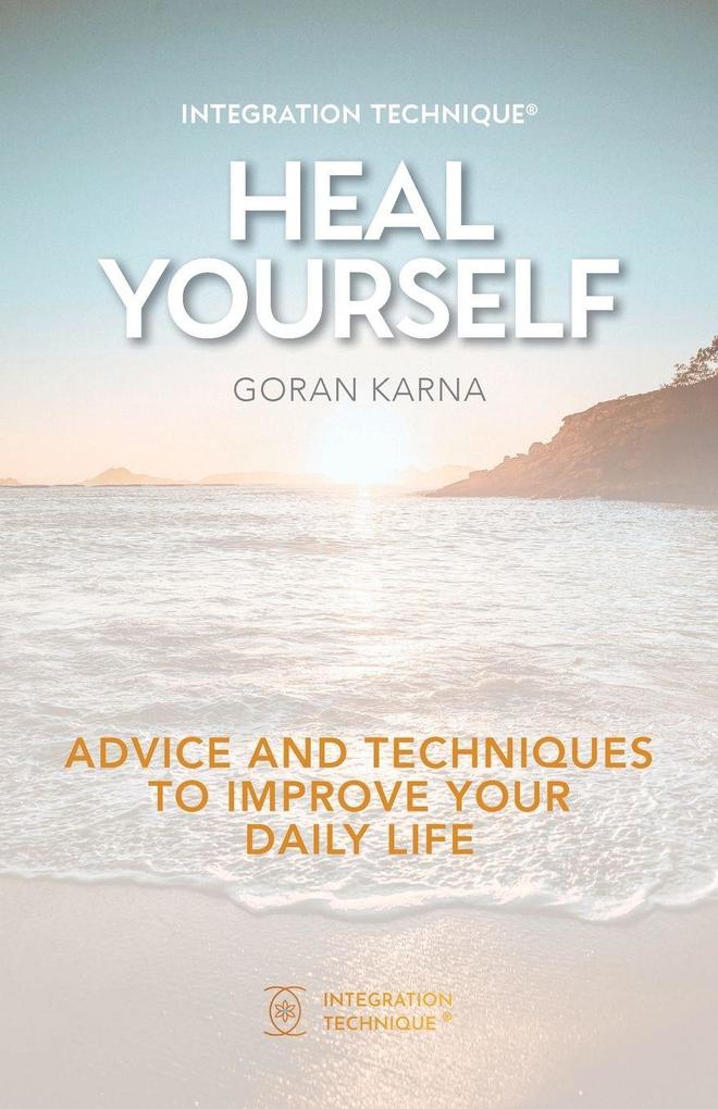 Integration Technique® Heal Yourself