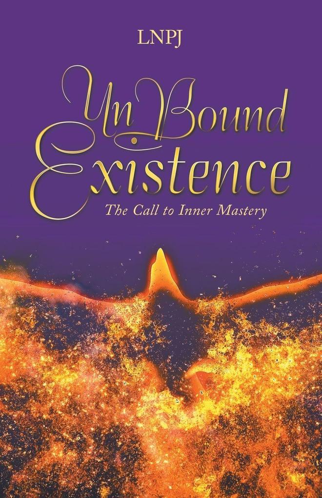 UnBound Existence