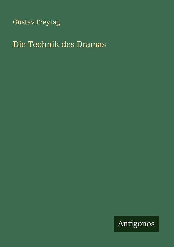 Die Technik des Dramas