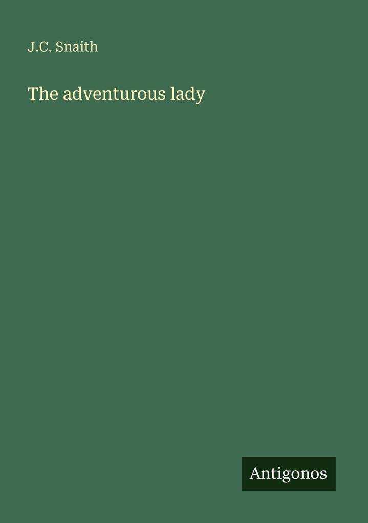 The adventurous lady