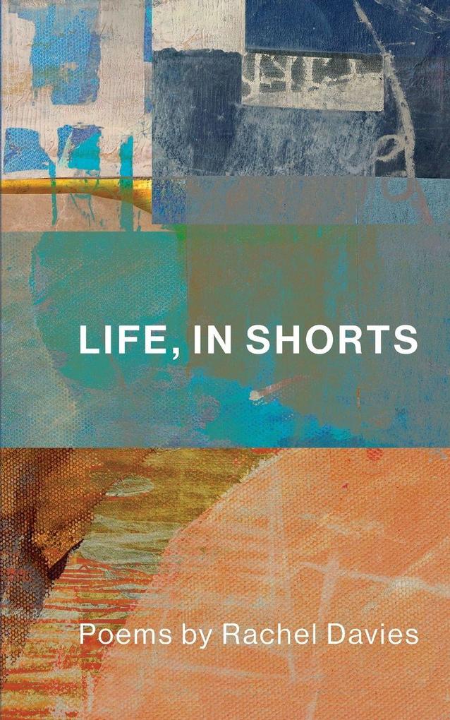 Life In Shorts