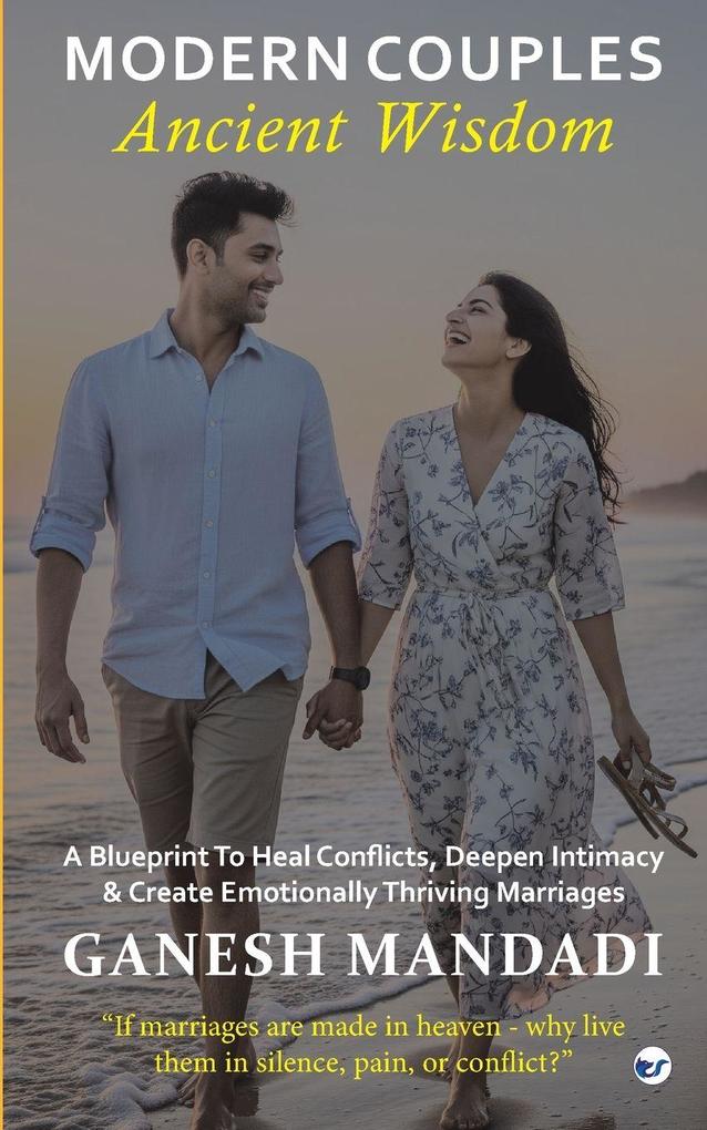 Modern Couples Ancient Wisdom