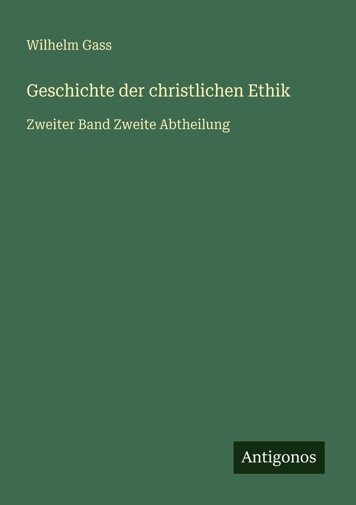 Geschichte der christlichen Ethik