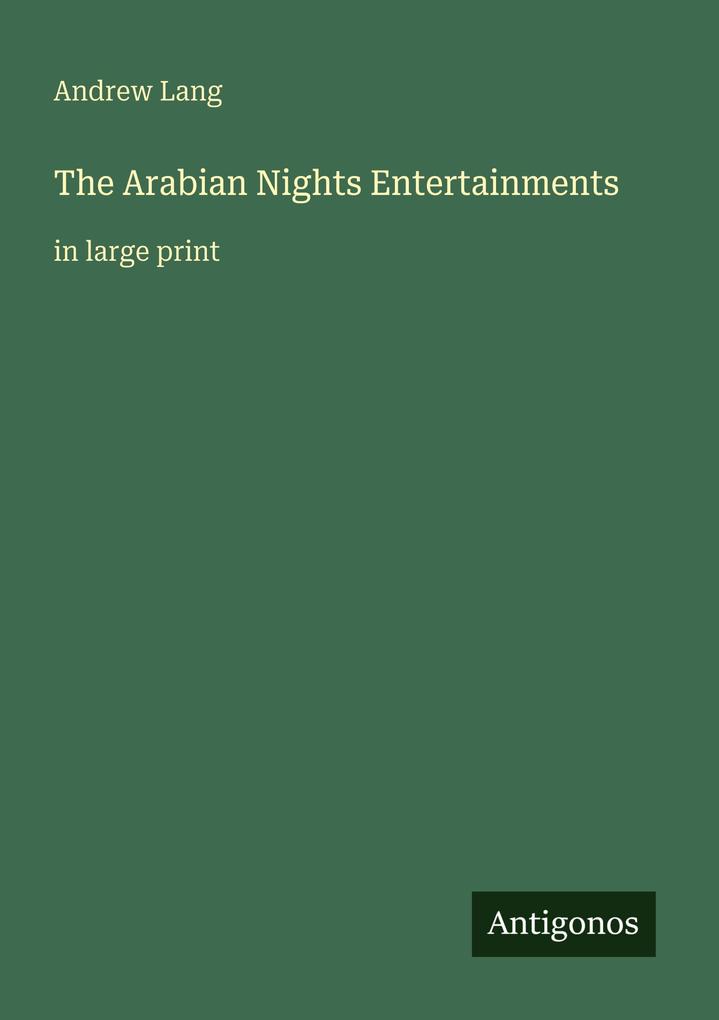 The Arabian Nights Entertainments