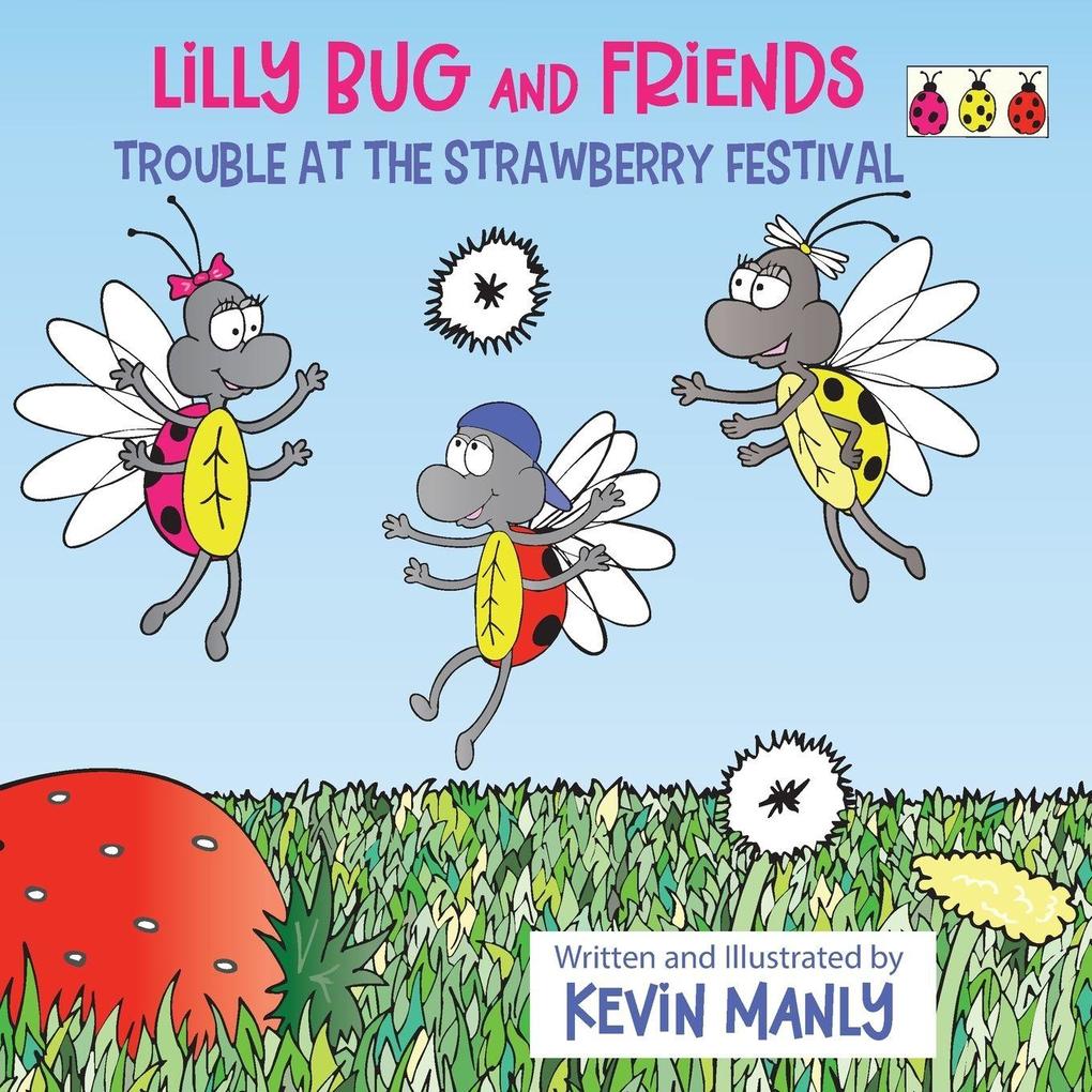 Lilly Bug and Friends