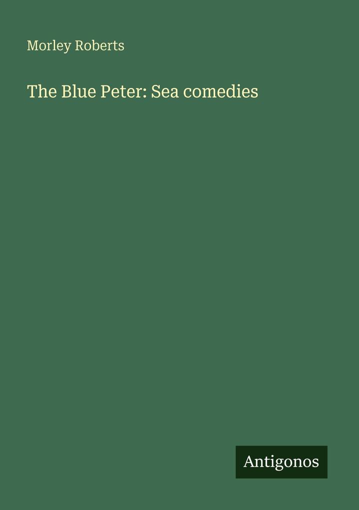 The Blue Peter: Sea comedies