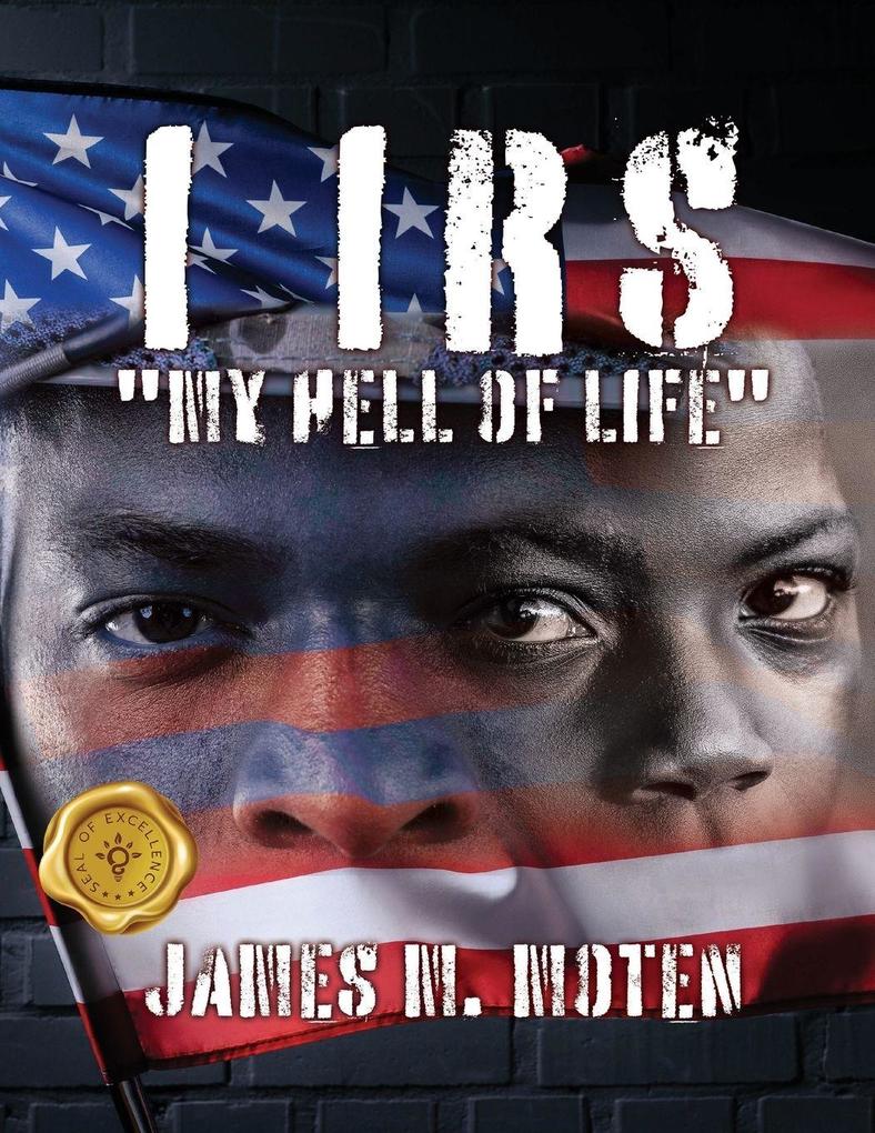 I IRS 'MY HELL OF LIFE'