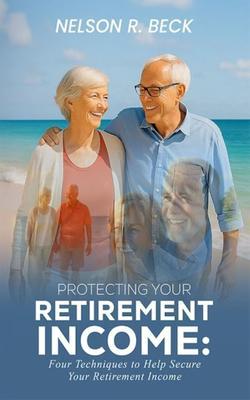 Protecting Your Retirement Income