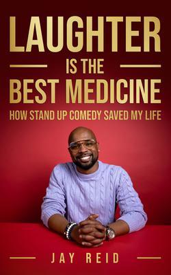 Laughter Is The Best Medicine