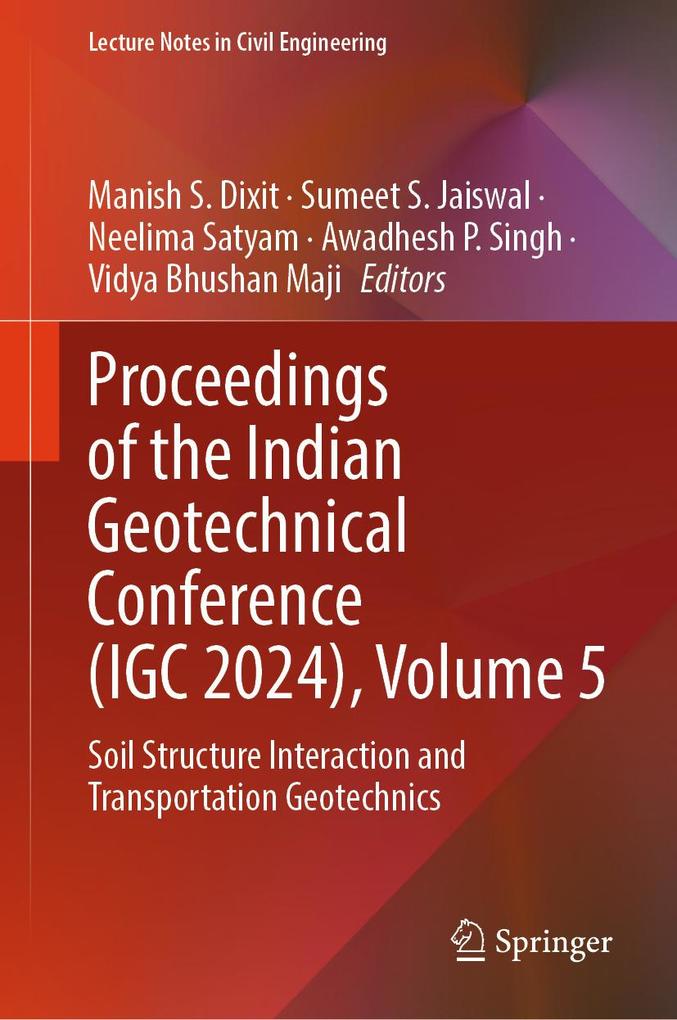 Proceedings of the Indian Geotechnical Conference (IGC 2024) Volume 5