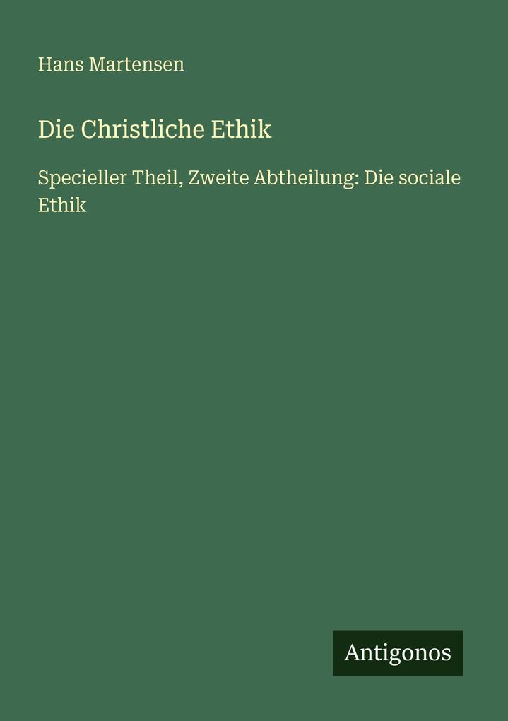 Die Christliche Ethik
