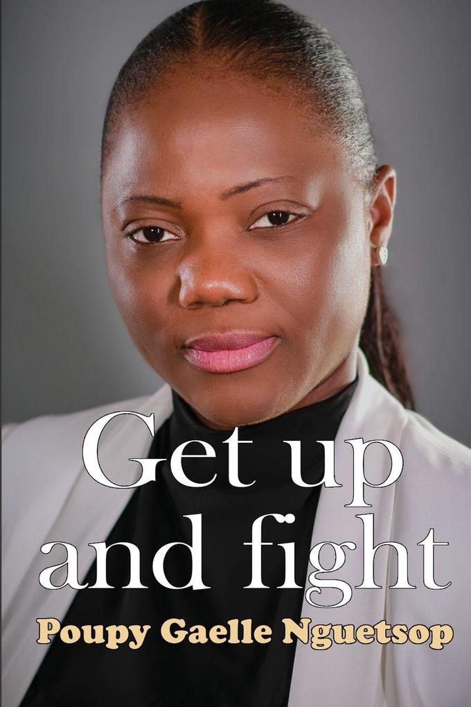 Get Up and Fight