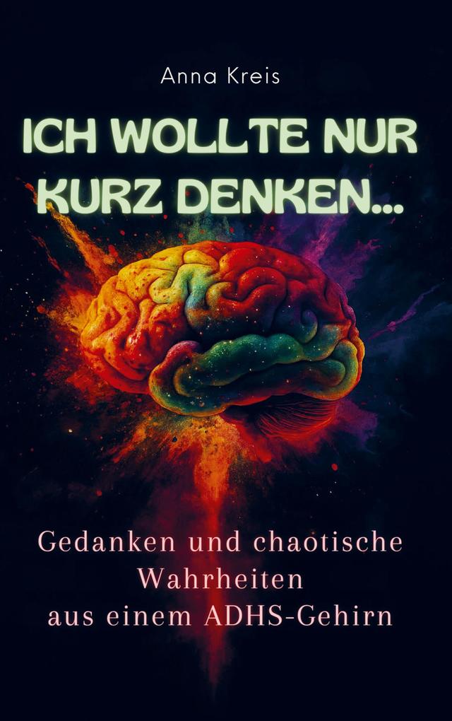 Ich wollte nur kurz denken...