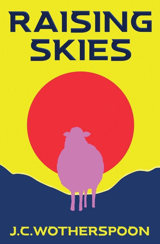 Raising Skies
