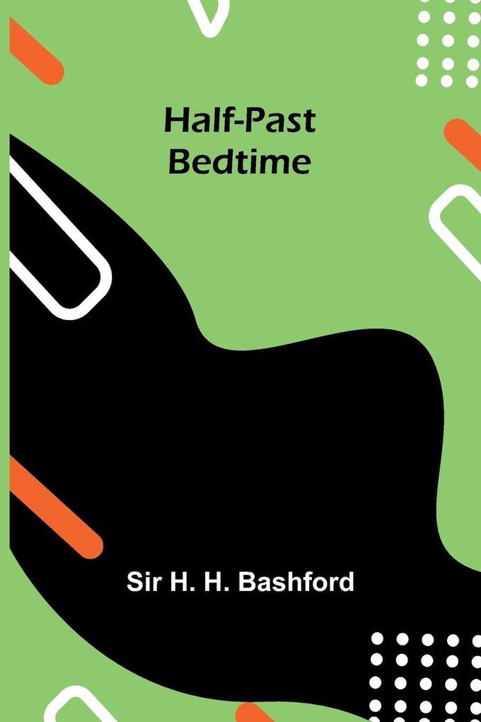 Half-Past Bedtime