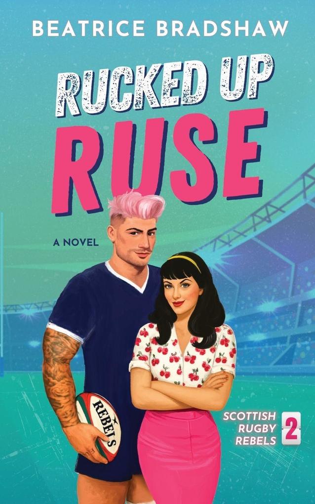 Rucked Up Ruse