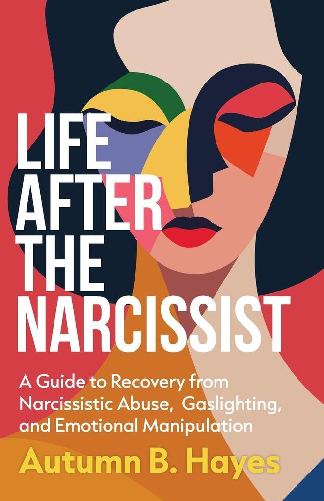 Life After The Narcissist
