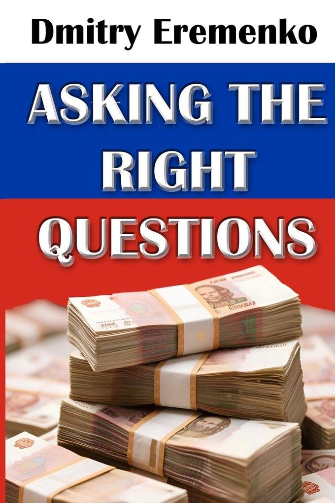 Asking the Right Questions