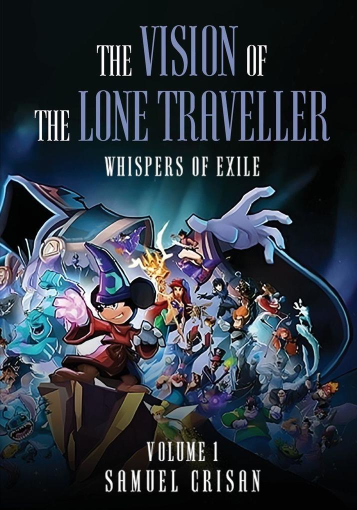 THE VISION OF THE LONE TRAVELLER