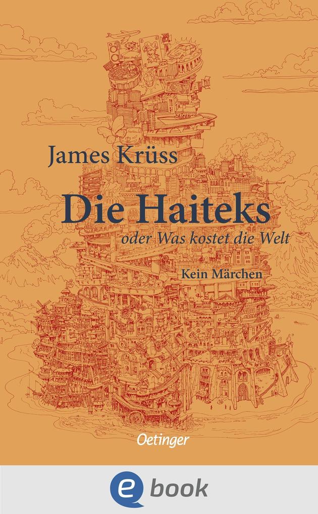 Die Haiteks oder Was kostet die Welt. Kein Märchen