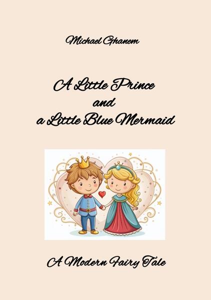 A Little Prince and a Little Blue Mermaid