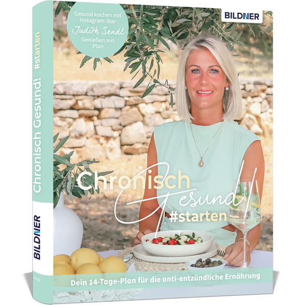 Chronisch gesund #starten - Dein 14-Tage-Plan für die anti-entzündliche Ernährung