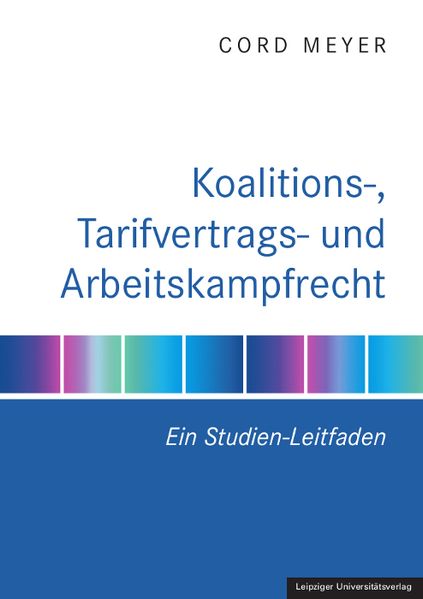 Koalitions- Tarifvertrags- und Arbeitskampfrecht