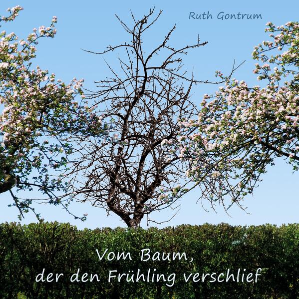 Vom Baum der den Frühling verschlief
