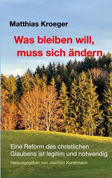 Was bleiben will muss sich ändern