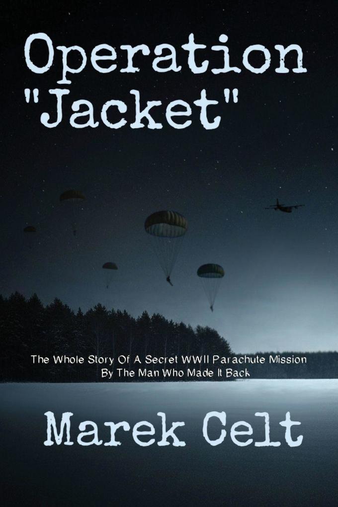 Operation 'Jacket'