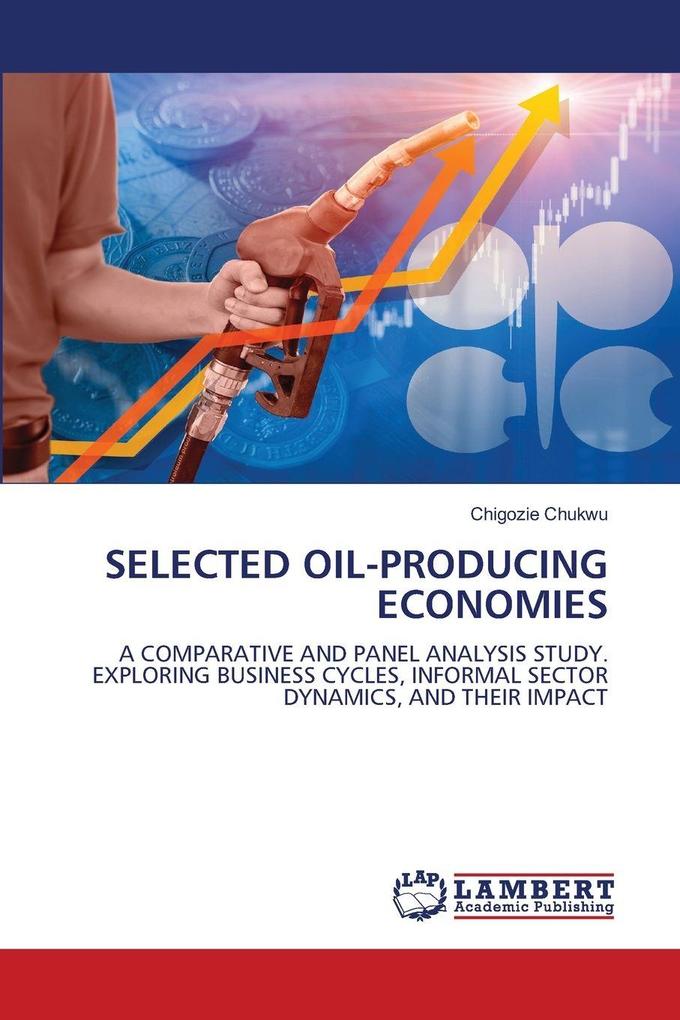 SELECTED OIL-PRODUCING ECONOMIES