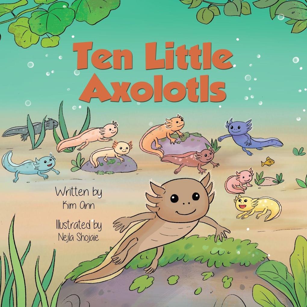 Ten Little Axolotls