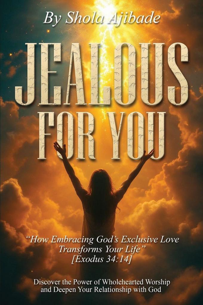 Jealous For You