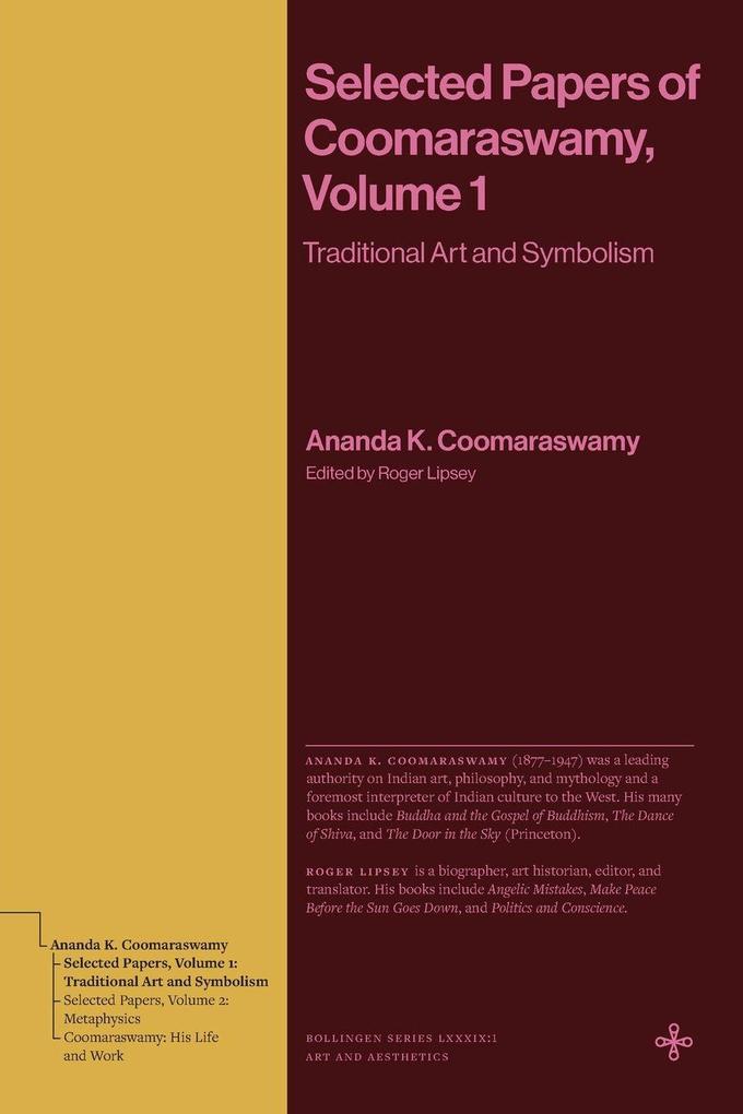 Selected Papers of Coomaraswamy Volume 1