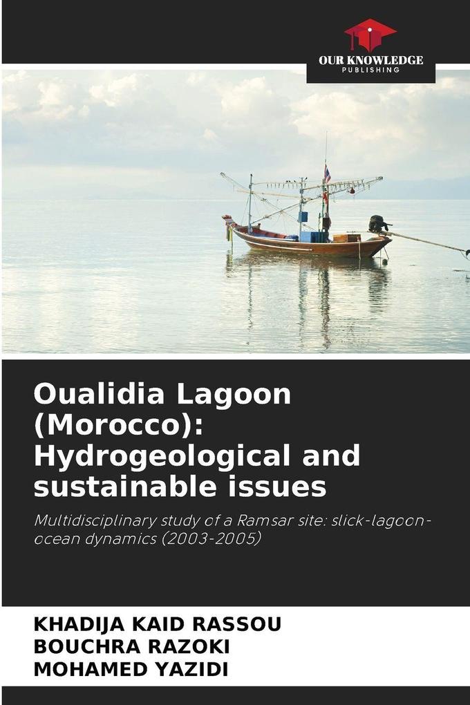 Oualidia Lagoon (Morocco): Hydrogeological and sustainable issues