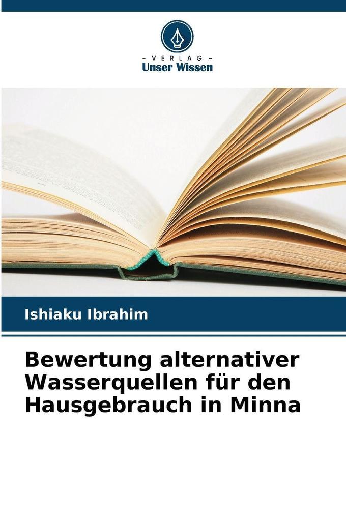 Bewertung alternativer Wasserquellen für den Hausgebrauch in Minna