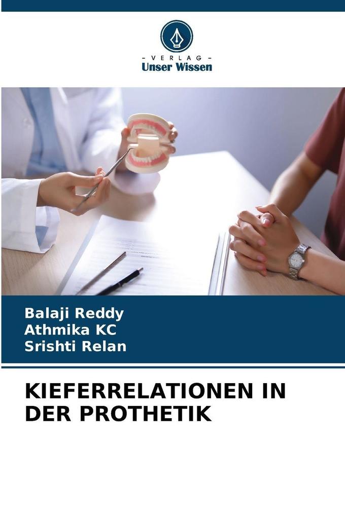 KIEFERRELATIONEN IN DER PROTHETIK