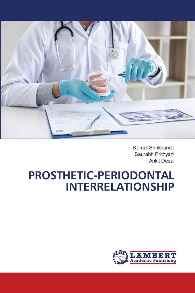 PROSTHETIC-PERIODONTAL INTERRELATIONSHIP
