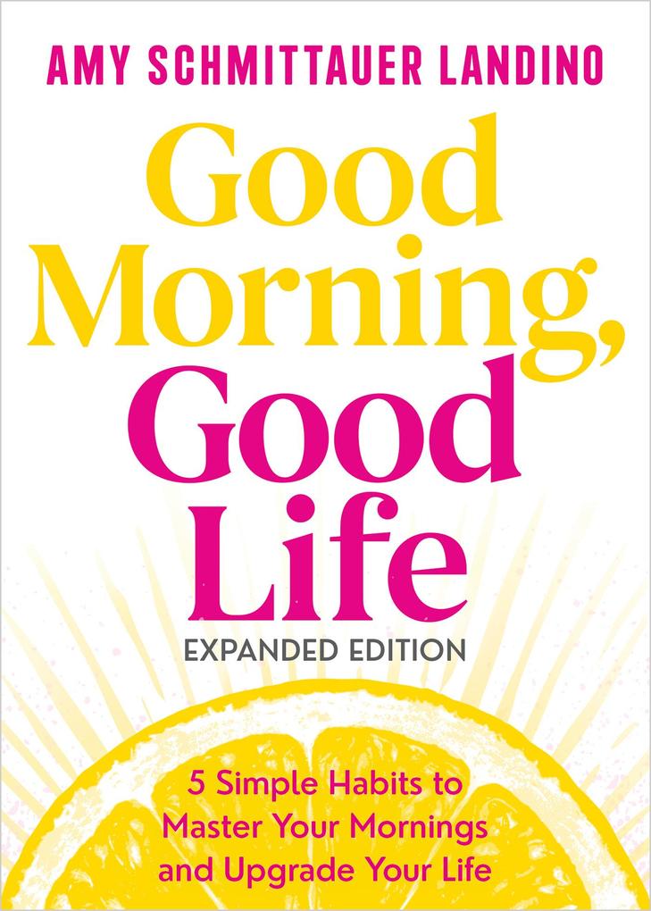 Good Morning Good Life Expanded Edition