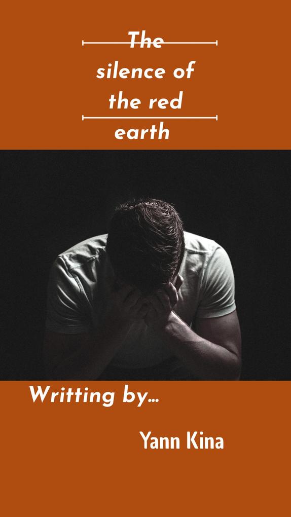 The silence of the red earth